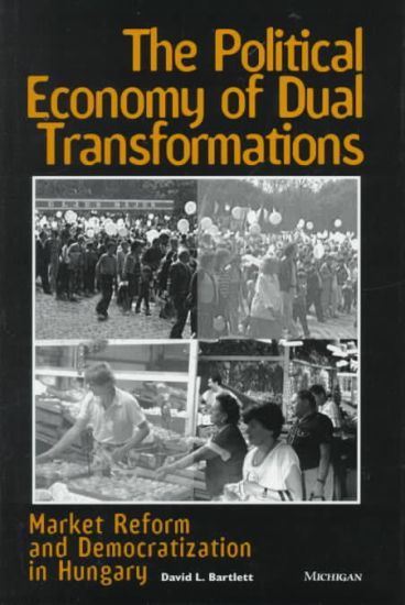 The Political Economy of Dual Transformations