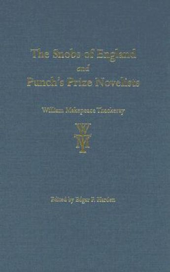 The Snobs of England and Punch's Prize Novelists