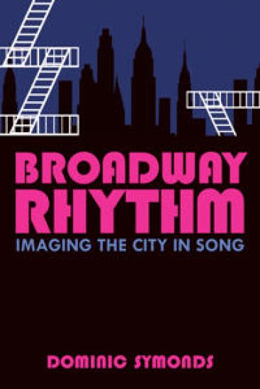 Broadway Rhythm – Dominic Symonds, kirjan kansikuva