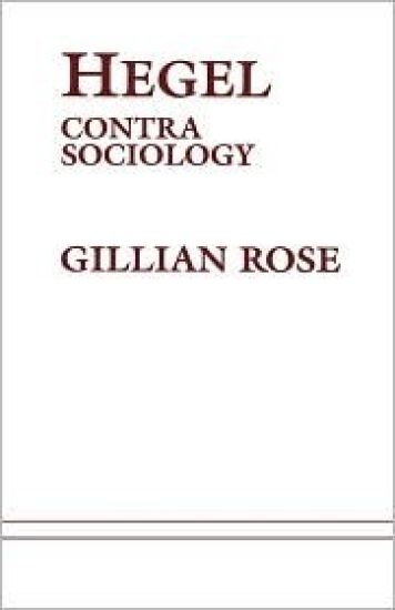 Hegel Contra Sociology