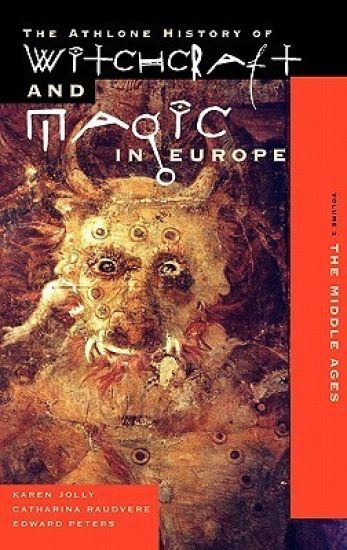 Athlone History of Witchcraft and Magic in Europe