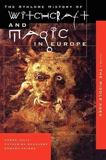 Athlone History of Witchcraft and Magic in Europe