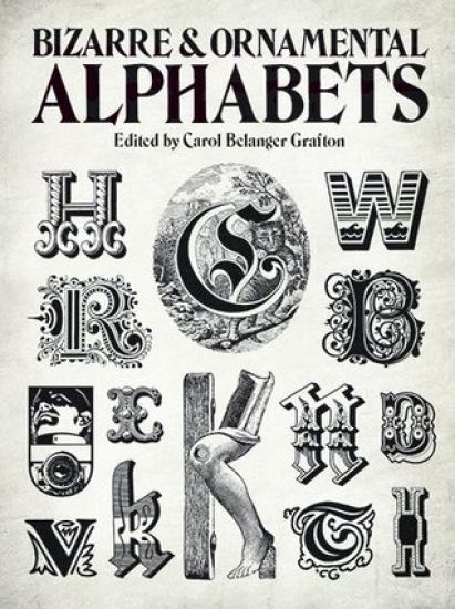 Bizarre & Ornamental Alphabets