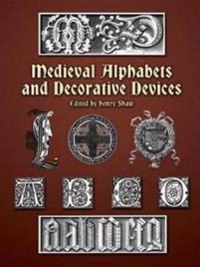 Medieval Alphabets and Decorative Devices