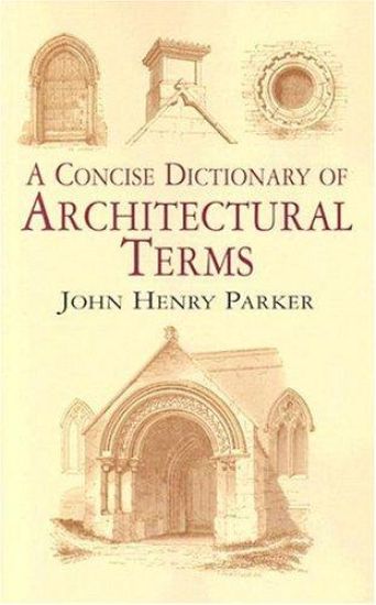 Concise Dictionary Architectural Terms