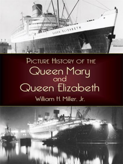 Picture History of the Queen Mary and the Queen Elizabeth