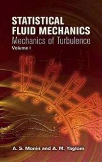 Statistical Fluid Mechanics: v. 1