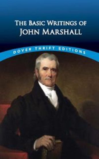 The Essential Writings of John Marshall – Henry M. Christman, kirjan kansikuva