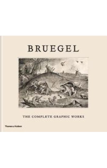 Bruegel: The Complete Graphic Works