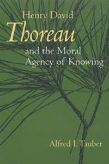 Henry David Thoreau and the Moral Agency of Knowing