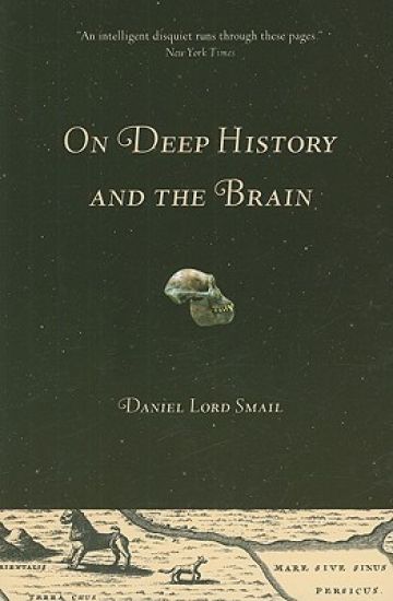 On Deep History and the Brain