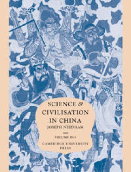 Science and Civilisation in China: Volume 4, Physics and Physical Technology, Part 3, Civil Engineering and Nautics