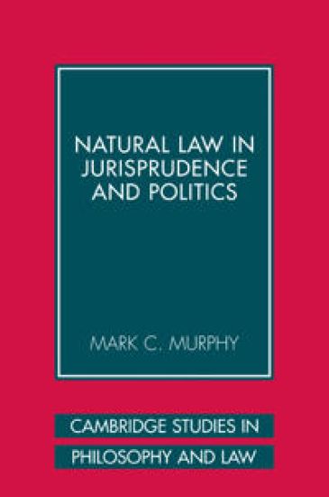 Natural Law in Jurisprudence and Politics