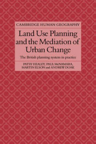 Land Use Planning and the Mediation of Urban Change