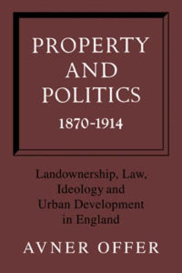 Property and Politics 1870–1914