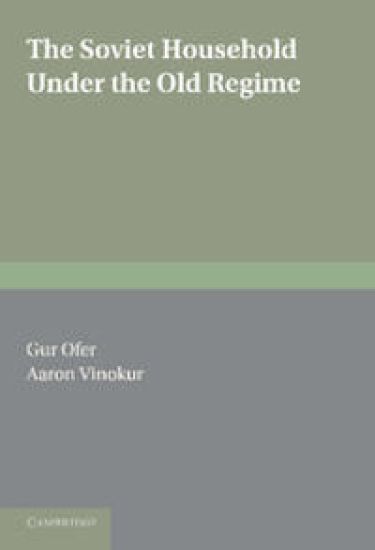 The Soviet Household under the Old Regime
