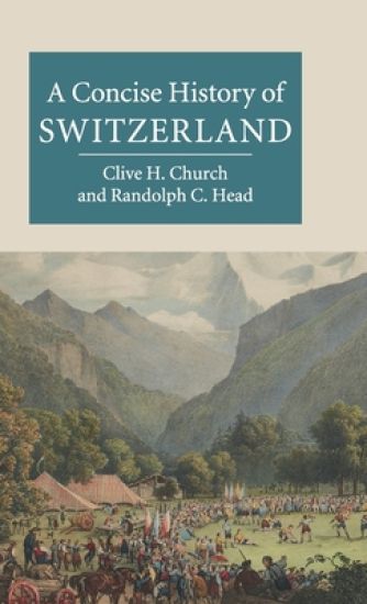 A Concise History of Switzerland