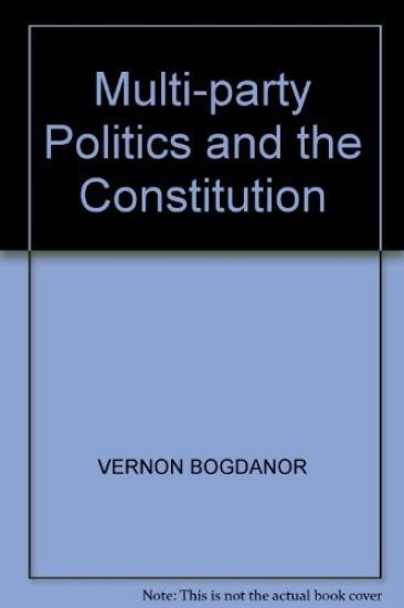 Multi-Party Politics and the Constitution