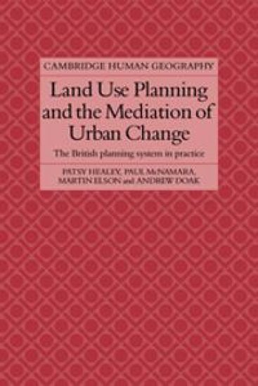 Land Use Planning and the Mediation of Urban Change