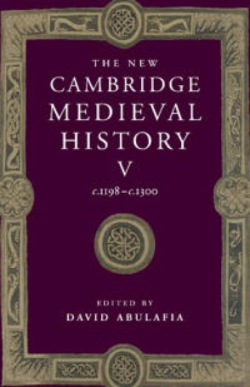 The New Cambridge Medieval History: Volume 5, c.1198–c.1300