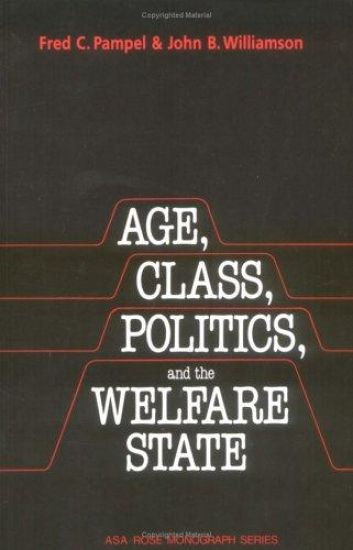 Age, Class, Politics, and the Welfare State