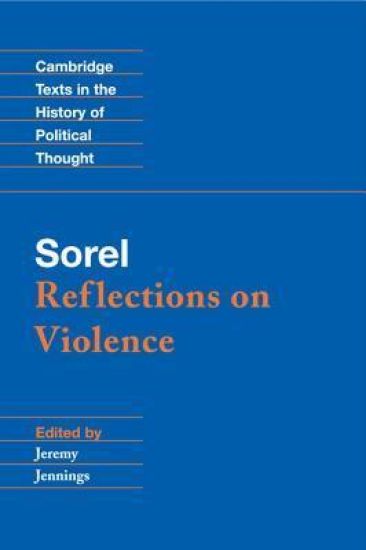Sorel: Reflections on Violence