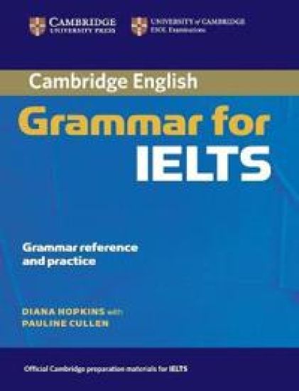 Cambridge Grammar for IELTS without Answers