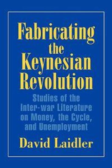 Fabricating the Keynesian Revolution