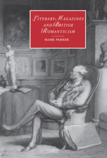 Literary Magazines and British Romanticism