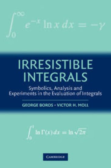 Irresistible Integrals