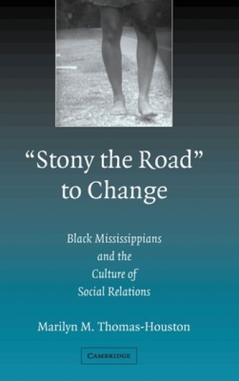 'Stony the Road' to Change