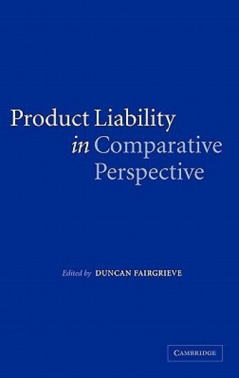 Product Liability in Comparative Perspective