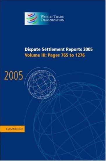 Dispute Settlement Reports 2005