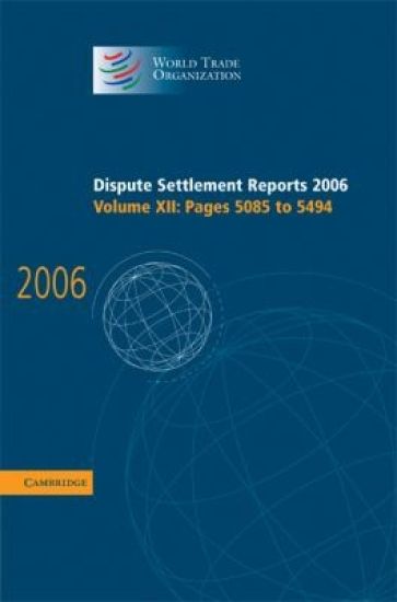 Dispute Settlement Reports 2006: Volume 12, Pages 5085–5494
