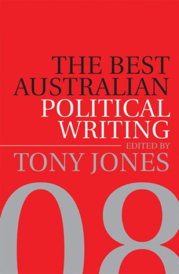 The Best Aust Political Writing