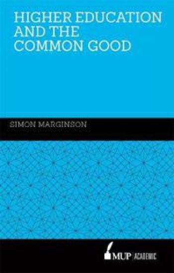 Higher Education and the Common Good