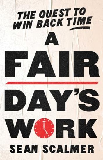 A Fair Day's Work