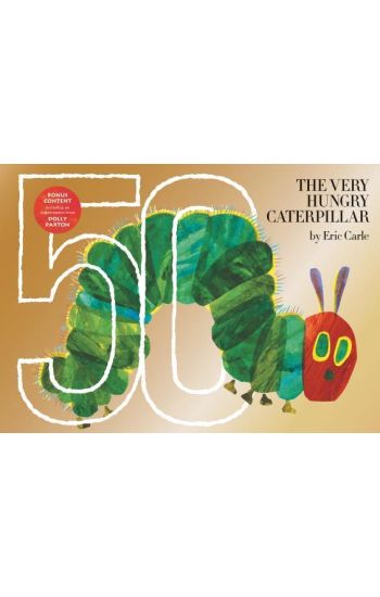 The Very Hungry Caterpillar: 50th Anniversary Golden Edition