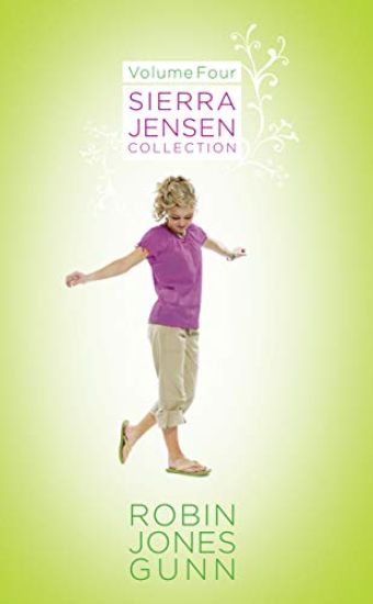Sierra Jensen Collection, Vol 4 – Robin Jones Gunn, kirjan kansikuva
