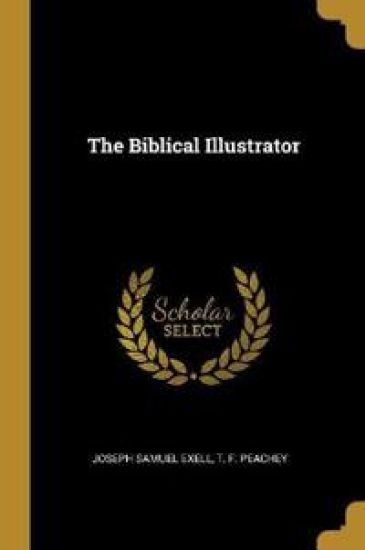 The Biblical Illustrator