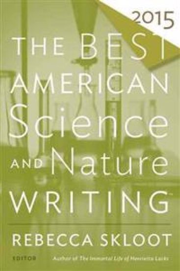 The Best American Science and Nature Writing 2015
