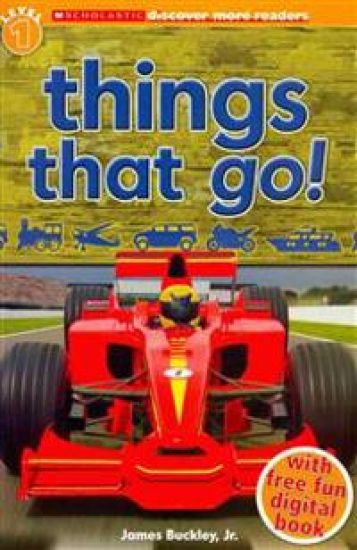 Things That Go! (Scholastic Discover More Reader Level 1)