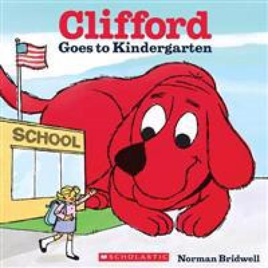 Clifford Goes to Kindergarten (Classic Storybook)