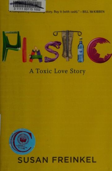 Plastic: A Toxic Love Story