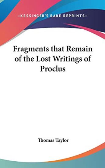 FRAGMENTS THAT REMAIN OF THE LOST WRITIN