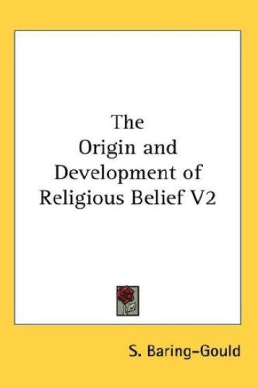 THE ORIGIN AND DEVELOPMENT OF RELIGIOUS