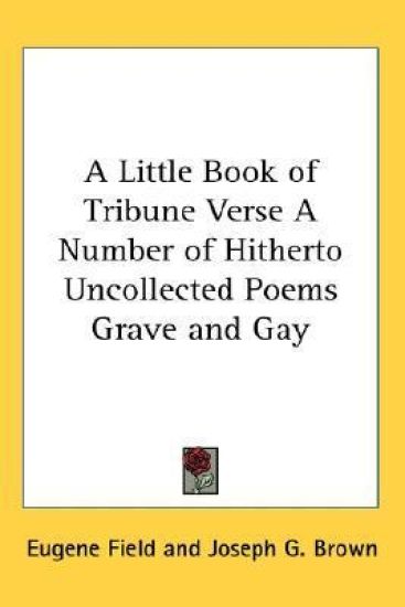 A LITTLE BOOK OF TRIBUNE VERSE A NUMBER