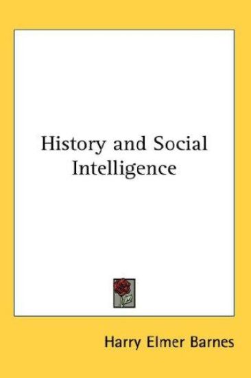 HISTORY AND SOCIAL INTELLIGENCE