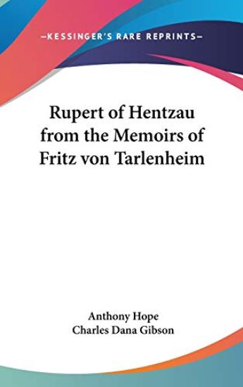 RUPERT OF HENTZAU FROM THE MEMOIRS OF FR