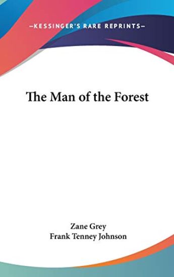 THE MAN OF THE FOREST